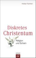 Diskretes Christentum