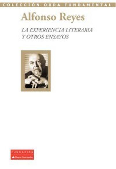 La experiencia literaria y otros ensayos