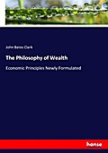 The Philosophy of Wealth