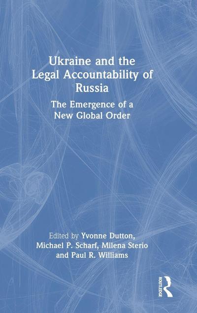 Ukraine and the Legal Accountability of Russia