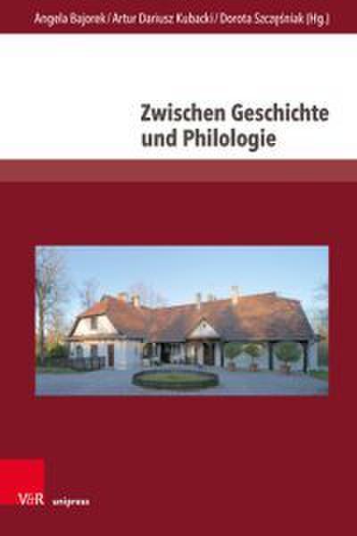 Zwischen Geschichte und Philologie