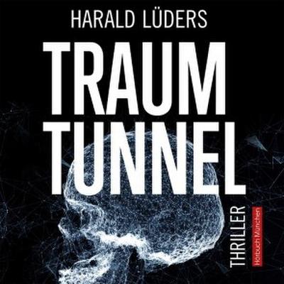 Traumtunnel