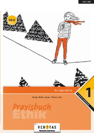 Praxisbuch Ethik 10. Schuljahr - Praxisbuch Ethik 1