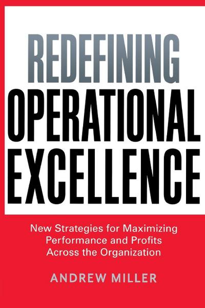 The Redefining Operational Excellence