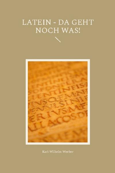 Latein - da geht noch was!