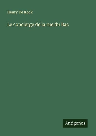 Le concierge de la rue du Bac