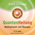 Quantenheilung - Meditationen und Übungen