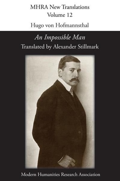 Hugo von Hofmannsthal, ’An Impossible Man’