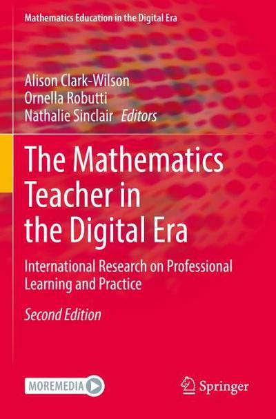 The Mathematics Teacher in the Digital Era