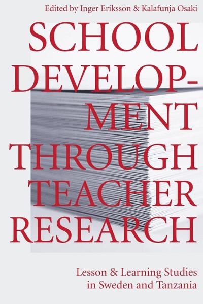 School Development Through Teacher Research