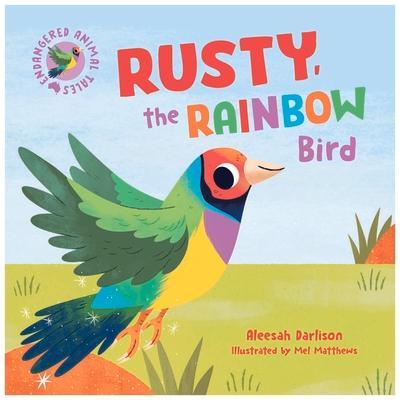 Rusty, the Rainbow Bird