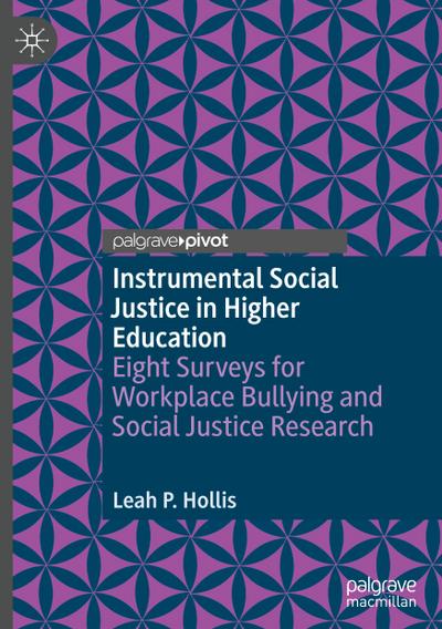 Instrumental Social Justice in Higher Education