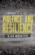 Violence and Resilience in Latin American Cities