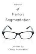 Handful of Mentors Segmentation