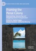 Framing the Penal Colony