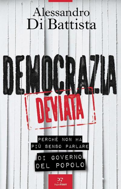 Democrazia deviata. Perché non ha più senso parlare di governo del popolo