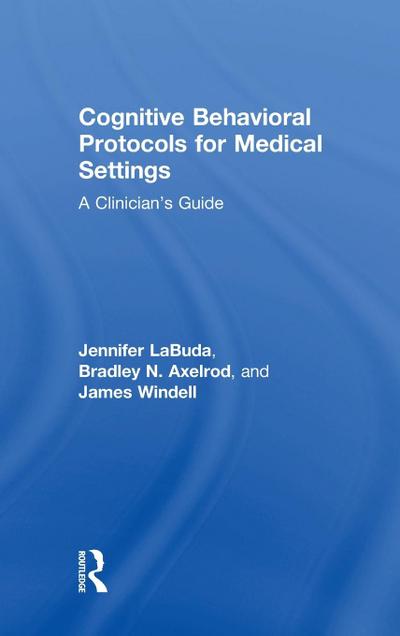 Cognitive Behavioral Protocols for Medical Settings