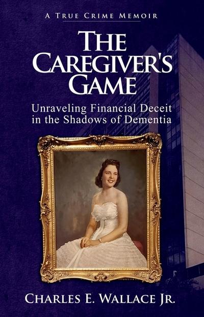 The Caregiver’s Game