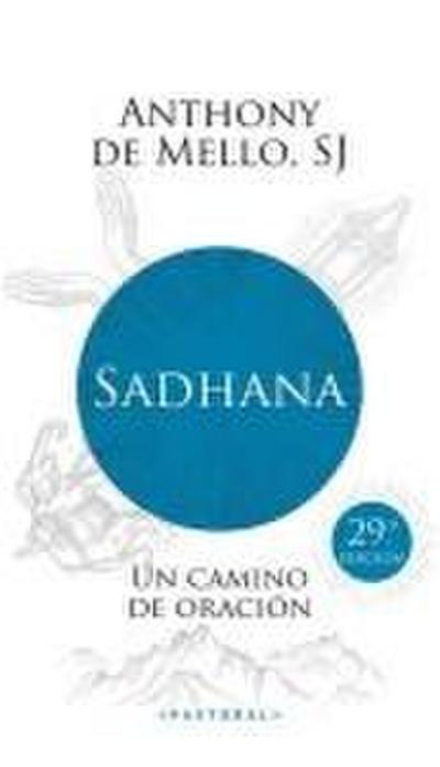 Sadhana, un camino de oración