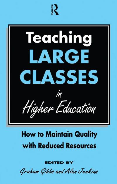 Teaching Large Classes in Higher Education