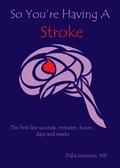 So You’re Having a Stroke