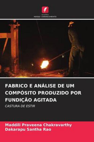 FABRICO E ANÁLISE DE UM COMPÓSITO PRODUZIDO POR FUNDIÇÃO AGITADA