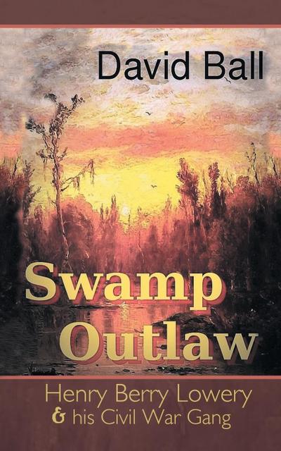 Swamp Outlaw