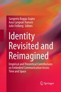 Identity Revisited and Reimagined