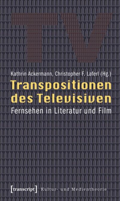 Transpositionen des Televisiven