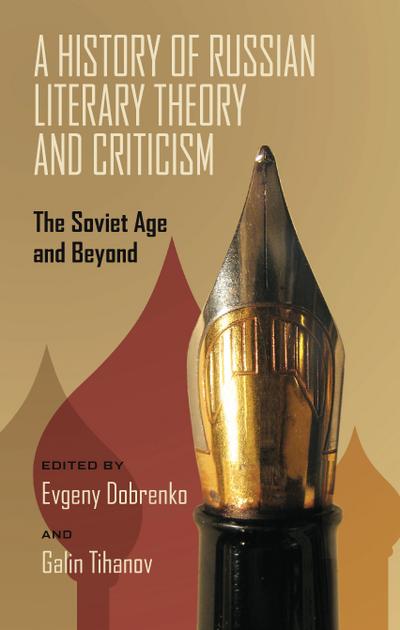 A History of Russian Literary Theory and Criticism