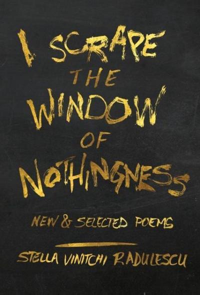 I Scrape the Window of Nothingness
