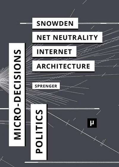 The Politics of Micro-Decisions