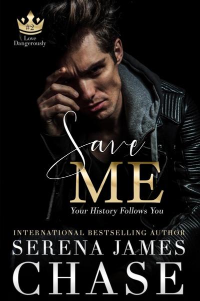 Save Me: A Second Chance Romance