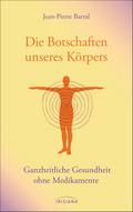 Die Botschaften unseres Körpers