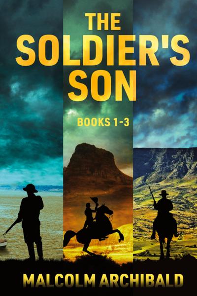 The Soldier’s Son - Books 1-3