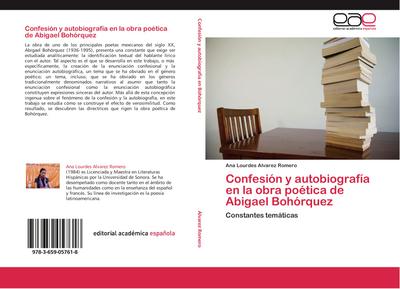 Confesión y autobiografía en la obra poética de Abigael Bohórquez