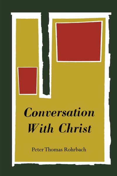 Conversation with Christ