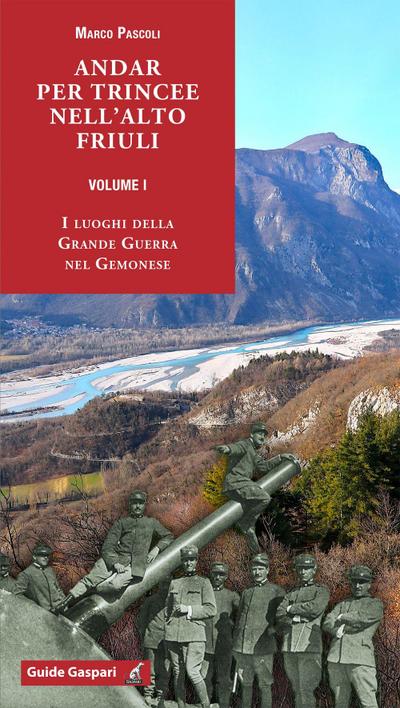 I luoghi della Grande Guerra nel Gemonese