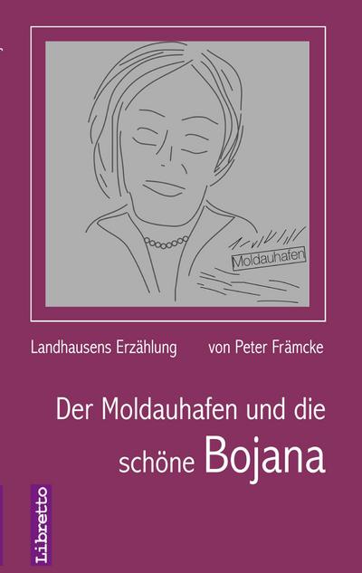 Främcke, P: Moldauhafen und die schöne Bojana