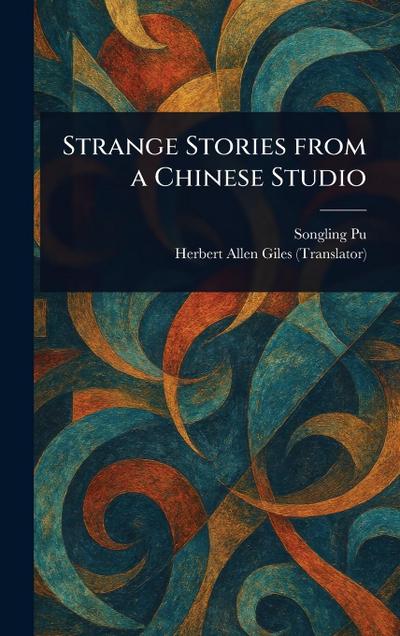 Strange Stories From a Chinese Studio