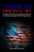 America’s Original Sin