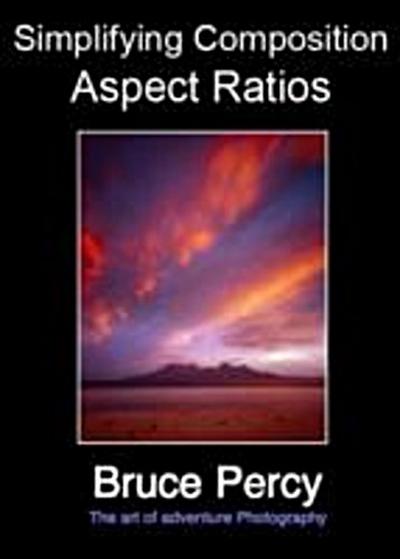 Simplifying Composition - Aspect Ratios
