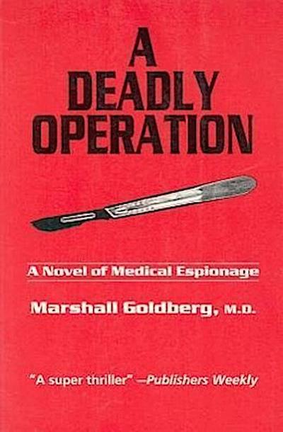 A Deadly Operation