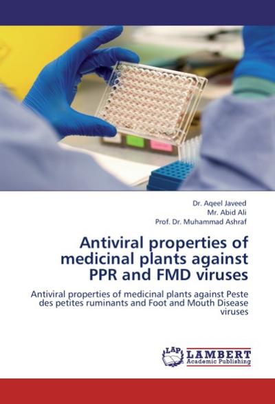 Antiviral properties of medicinal plants against PPR and FMD viruses