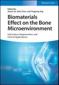 Biomaterials Effect on the Bone Microenvironment