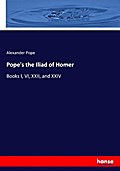 Pope’s the Iliad of Homer