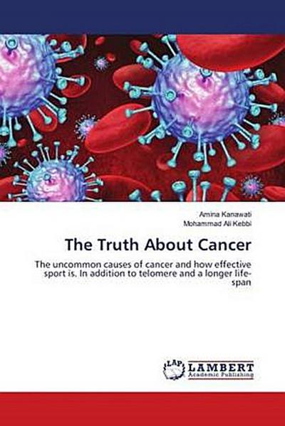 The Truth About Cancer