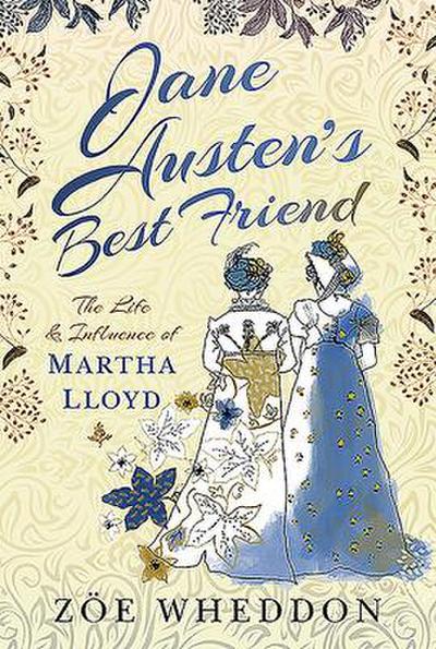 Jane Austen’s Best Friend