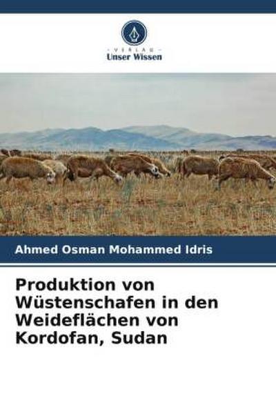 Produktion von Wüstenschafen in den Weideflächen von Kordofan, Sudan
