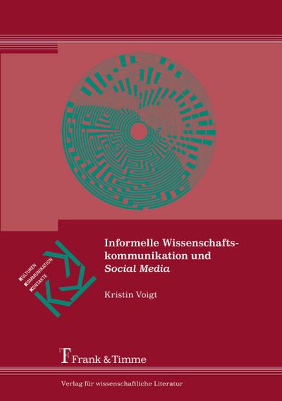 Informelle Wissenschaftskommunikation und Social Media
